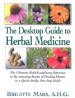 Desktop Guide to Herbal Medicine - Book