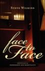 Face to Face : Meditations on Friendship and Hospitality - Book