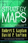 Strategy Maps : Converting Intangible Assets into Tangible Outcomes - Book