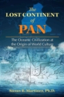 The Lost Continent of Pan : The Oceanic Civilization at the Origin of World Culture - Book