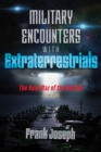Military Encounters with Extraterrestrials : The Real War of the Worlds - eBook
