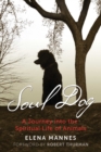 Soul Dog : A Journey into the Spiritual Life of Animals - Book