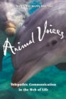 Animal Voices : Telepathic Communication in the Web of Life - eBook