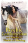 Psychic Communication with Animals for Health and Healing - eBook