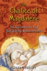 The Chalice of Magdalene : The Search for the Cup That Held the Blood of Christ - eBook