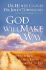 God Will Make a Way : What to Do When You Don't Know What to Do - Book