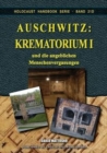 Auschwitz: Krematorium I : Und the Angeblichen Menschenvergasungen - Book
