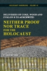 Deliveries of Coke, Wood and Zyklon B to Auschwitz : Neither Proof Nor Trace for the Holocaust - Book