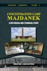 Concentration Camp Majdanek : A Historical and Technical Study - Book