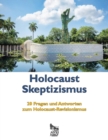 Holocaust Skeptizismus : 20 Fragen und Antworten zum Holocaust-Revisionismus - Book