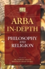 Arba in-Depth : Philosophy and Religion - Book