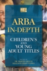 Arba in-Depth : Children's and Young Adult Titles - Book