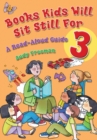 Books Kids Will Sit Still For 3: A Read-Aloud Guide - Book