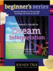 The Beginner's Guide to Dream Interpretation - Book