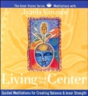 Living from Your Center - Book