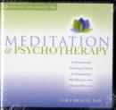 Meditation and Psychotherapy : A Professional Training Course for Integrating Mindfulness into Clinical Practice - Book