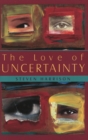 Love of Uncertainty - Book