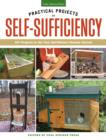Practical Projects for Self-Sufficiency : DIY Projects to Get Your Self-Reliant Lifestyle Started - Book