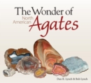 The Wonder of North American Agates - Book