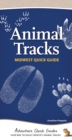 Animal Tracks of the Midwest : Your Way to Easily Identify Animal Tracks - Book