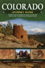 Colorado Journey Guide : A Driving & Hiking Guide to Ruins, Rock Art, Fossils & Formations - Book