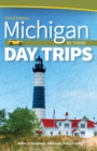 Michigan Day Trips by Theme - Book