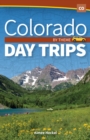 Colorado Day Trips by Theme - Book