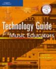 The Technology Guide for Music Educators - Book