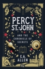 Percy St. John and the Chronicle of Secrets - eBook