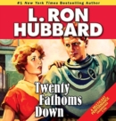 Twenty Fathoms Down - Book