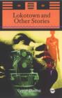 Lokotown and Other Stories - Book