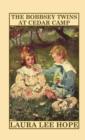 The Bobbsey Twins at Cedar Camp - Book