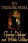 No Thoroughfare by Charles Dickens, Fiction, Classics - Book