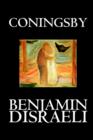 Coningsby by Benjamin Disraeli, Fiction, Classics, Psychological - Book