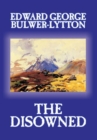 The Disowned by Edward George Lytton Bulwer-Lytton, Fiction, Classics - Book