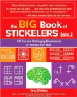 The Big Book of Stickelers : 320 Fun and Challenging Brainteasers to Sharpen Your Mind - Book