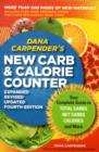 Dana Carpender's New Carb and Calorie Counter : Your Complete Guide to Total Carbs, Net Carbs, Calories, and More - Book