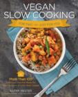 Vegan Slow Cooking for Two or Just for You : More Than 100 Delicious One-Pot Meals for Your Slow Cooker - Book