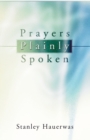 Prayers Plainly Spoken - Book