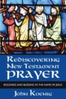 Rediscovering New Testament Prayer - Book