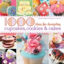 1000 Ideas for Decorating Cupcakes, Cookies & Cakes - Book