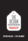The Design Entrepreneur : Turning Graphic Design into Goods That Sell - Book