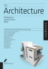 The Architecture Reference & Specification Book : Everything Architects Need to Know Every Day - Book