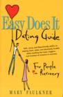Easy Does It Dating Guide:for People In Recovery - Book