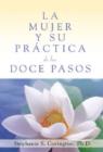 La Mujer Y Su Practica De Los Doce Pasos - Book