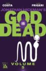 God is Dead : v.5 - Book