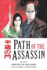 Path Of The Assassin Volume 1: Serving In The Dark - Book
