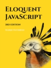 Eloquent Javascript, 3rd Edition : A Modern Introduction to Programming - Book
