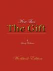 More Than the Gift : A Love Relationship - Book