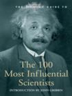 Britannica Guide to 100 Most Influential Scientists - eBook